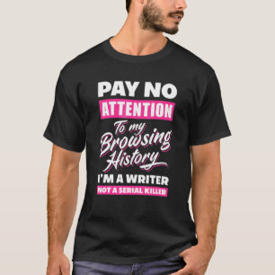 Ich bin kein Autor eines seriellen Killers T-Shirt