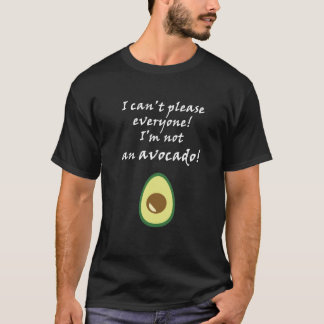 Ich bin kein Avocado! T-Shirt