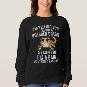 Ich bin kein bärtiger Drache, ich bin ein Baby Liz Sweatshirt