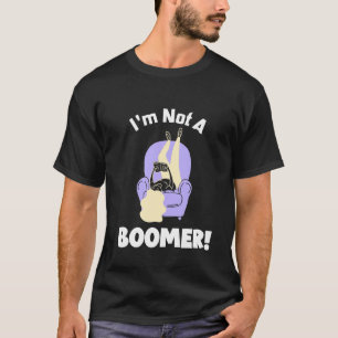 Ich bin kein Boomer T-Shirt