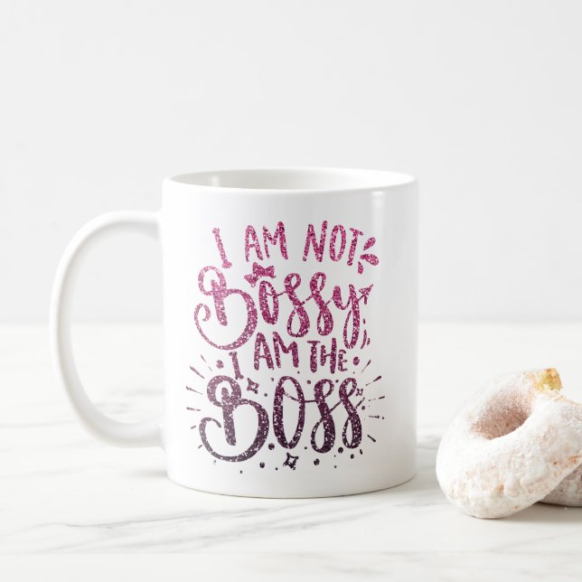 ICH BIN KEIN BOSSY, ICH BIN DIE BOSS-GLITZER-TYPOG KAFFEETASSE (Mit Donut)