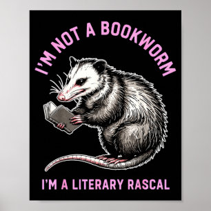 Ich bin kein Bücherwurm, ich bin ein literarischer Poster
