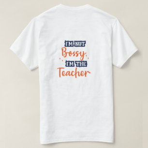 Ich bin kein Chef, ich bin der Lehrer Funny Quote T-Shirt