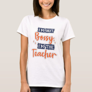 Ich bin kein Chef, ich bin der Teacher Sigma Teach T-Shirt
