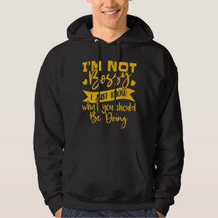 Ich bin kein Chef, ich weiß nur, was du tun sollte Hoodie
