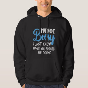 Ich bin kein Chef, ich weiß nur, was du tun sollte Hoodie