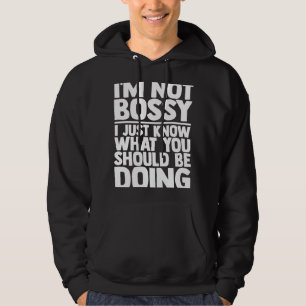 Ich bin kein Chef, ich weiß nur, was du tun sollte Hoodie