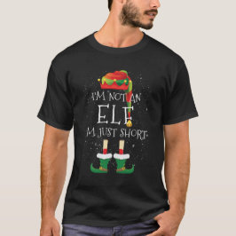 Ich bin kein Elf, den ich nur Kurz bin - Weihnacht T-Shirt