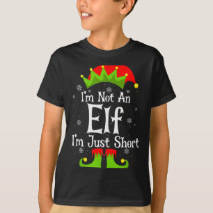 Ich bin kein Elf, ich bin einfach nur klein Lustig T-Shirt