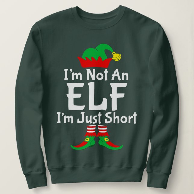 Ich bin kein Elf, ich bin nur Kurz - Weihnachten P Sweatshirt (Design vorne)