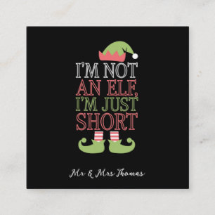 Ich bin kein Elf, ich bin nur Kurze Weihnachten Quadratische Visitenkarte