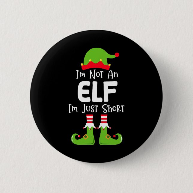 Ich bin kein Elf, ich bin nur Kurze Weihnachtsjung Button (Vorderseite)