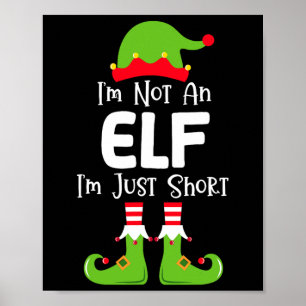 Ich bin kein Elf, ich bin nur Kurze Weihnachtsjung Poster