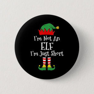 Ich bin kein Elf im Kurzen Spaß Weihnachts Matchin Button