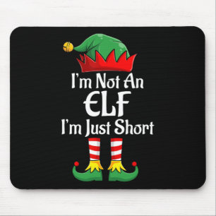 Ich bin kein Elf im Kurzen Spaß Weihnachts Matchin Mousepad