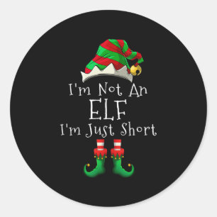 Ich bin kein Elf im kurzen Weihnachtsspiel Runder Aufkleber