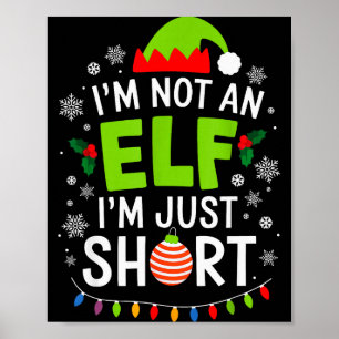 Ich bin kein Elf, nur klein, lustiges Weihnachten Poster