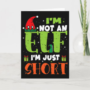 Ich bin kein Elf, nur klein Lustiges Weihnachten X Karte