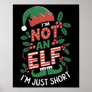 Ich bin kein Elf, nur Kurz, dass ich kein Elf Chri Poster