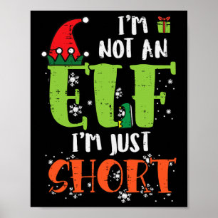 Ich bin kein Elf, nur Kurze lustige Weihnachtsmänn Poster