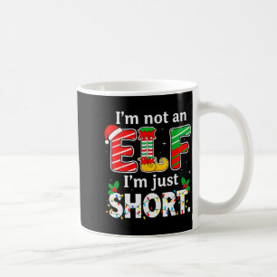 Ich bin kein Elf, nur lustiger kurzer Weihnachts-X Kaffeetasse
