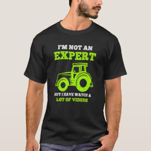 Ich bin kein Experte, aber ich habe viel Video ges T-Shirt