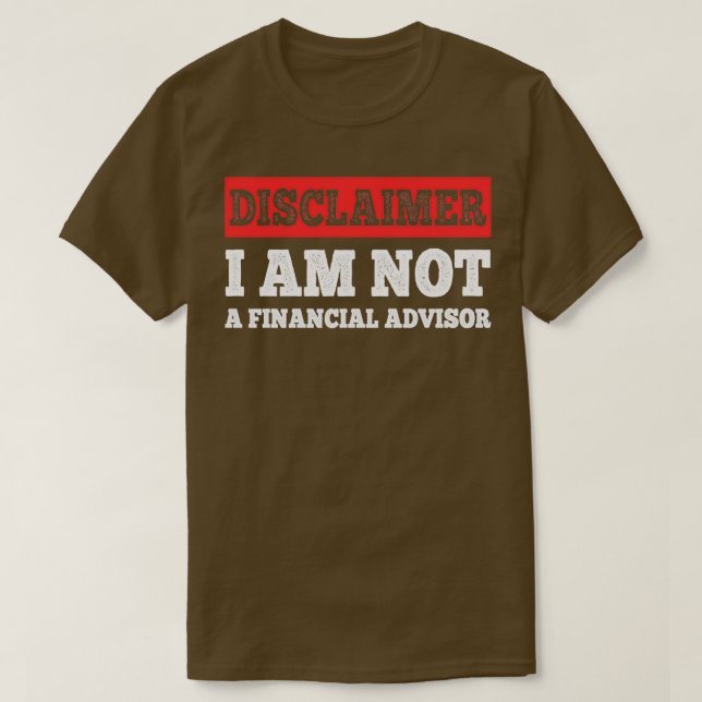 Ich bin kein Finanzberater 1 T-Shirt (Design vorne)