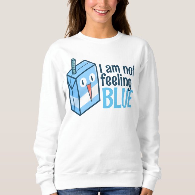 Ich bin kein Gefühl blau Sweatshirt (Vorderseite)