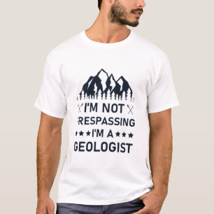 Ich bin kein Geologe - Geologie T-Shirt