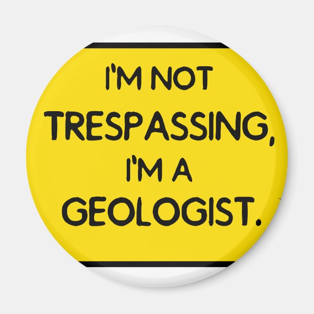 Ich bin kein Geologe. Magnet (Vorne)