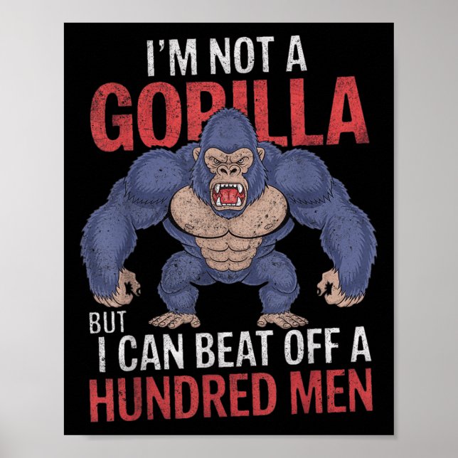 Ich bin kein Gorilla, aber ich kann hundert Männer Poster (Vorne)