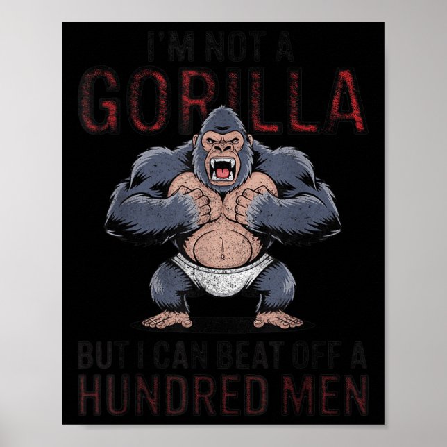 Ich bin kein Gorilla, aber ich kann hundert Männer Poster (Vorne)