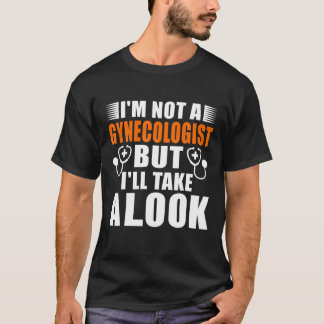 Ich bin kein Gynäkologe, aber ich nehme einen erwa T-Shirt