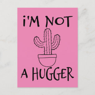 Ich bin kein Hugger Funny Cactus Postkarte