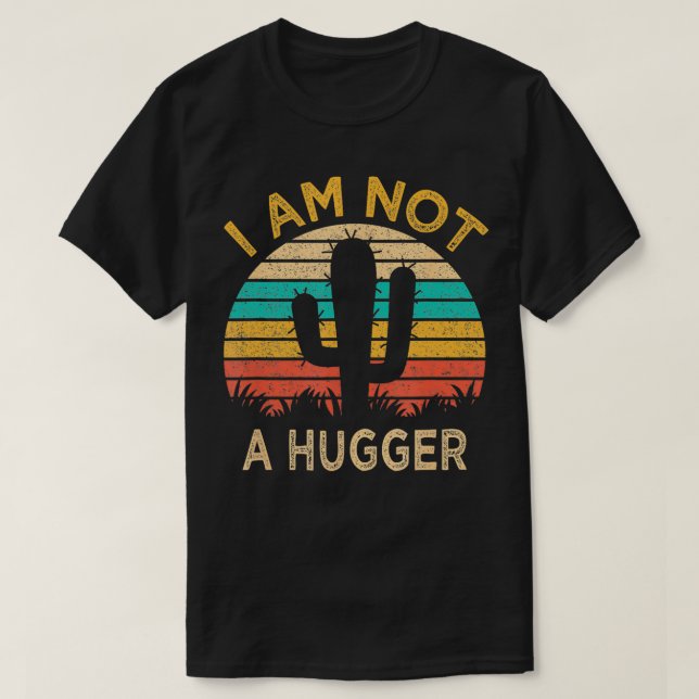 Ich bin kein Hugger Funny Cactus Sarcastic Avoid H T-Shirt (Design vorne)