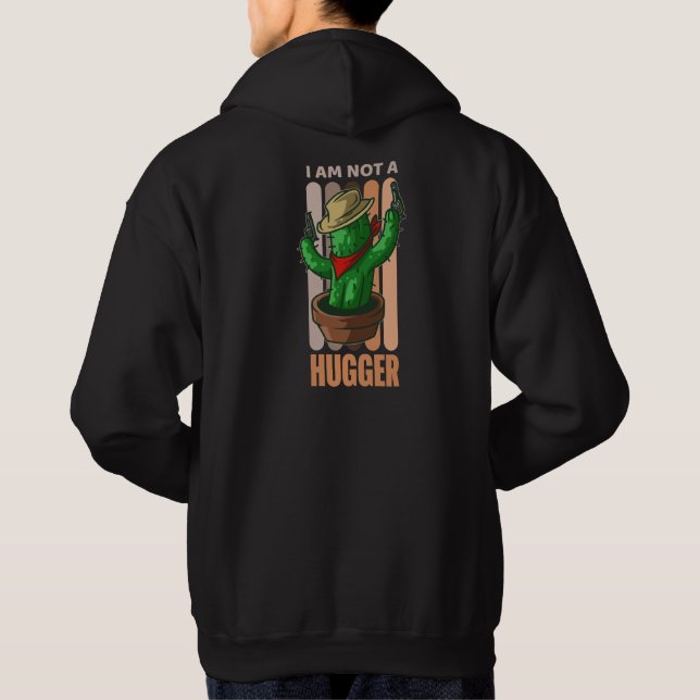 Ich bin kein Hugger Funny Sarcastic Cowboy Cactus  Hoodie (Rückseite)