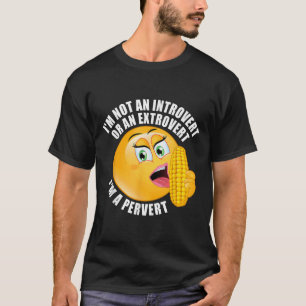 Ich bin kein Introvertierte oder Extrovertierte, i T-Shirt