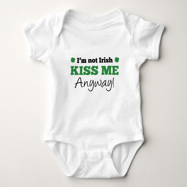 Ich bin kein Irin, der mich überhaupt küsst Baby Strampler (Vorderseite)