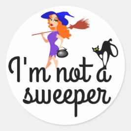 Ich bin kein Kehrer, der sich anpassen lässt Runder Aufkleber