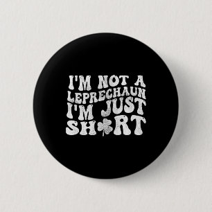 Ich bin kein Kobold, ich bin nur klein St. Patrick Button
