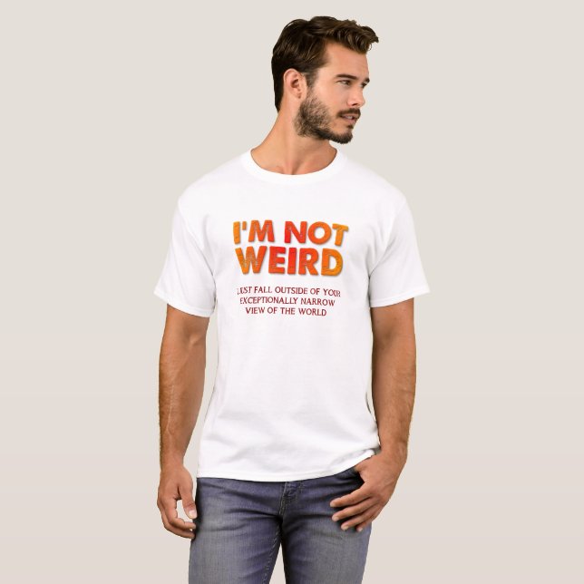 Ich bin kein komisches lustiges Hemd T-Shirt (Vorne ganz)