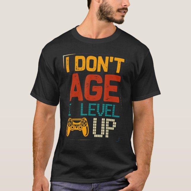 Ich bin kein Level-Up-Gamer-Controller-Gaming T-Shirt (Vorderseite)