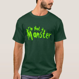 Ich bin kein MonsterHalloween T-Shirt
