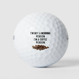 Ich bin kein Morgenmensch, ich bin ein Kaffeemensc Golfball