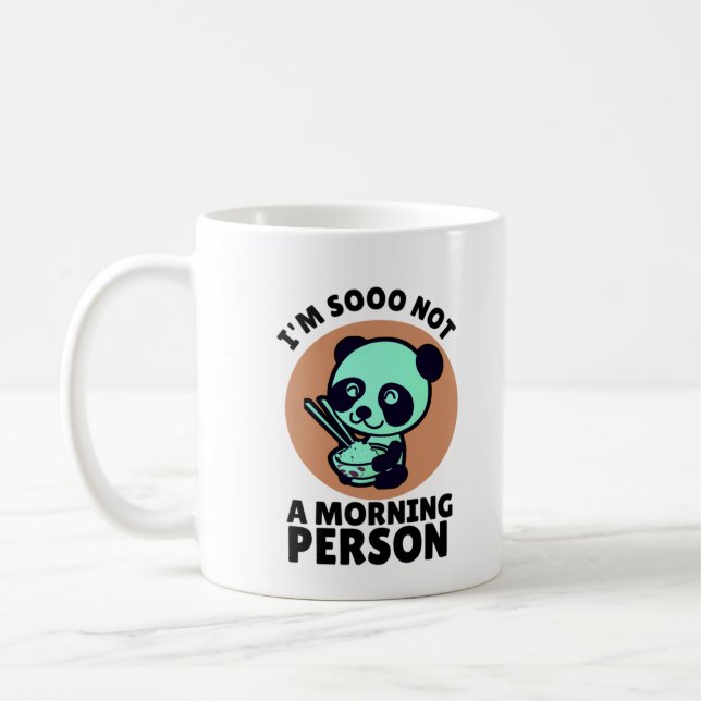 Ich bin kein Morgenmensch Panda Kaffeetasse (Links)