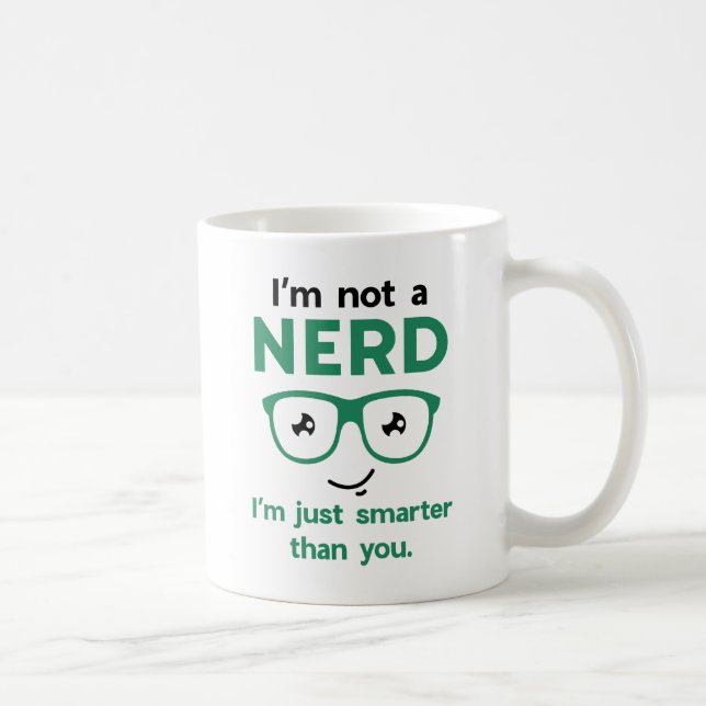 Ich bin kein Nerd Kaffeetasse (Rechts)