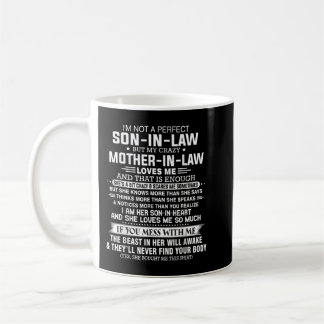 Ich bin kein perfekter Schwiegersohn, aber meine v Kaffeetasse