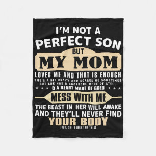 Ich bin kein perfekter Sohn, aber meine Mama Liebe Fleecedecke