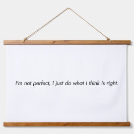 Ich bin kein perfektes Wandband mit Holzdecke Wandteppich Mit Holzrahmen