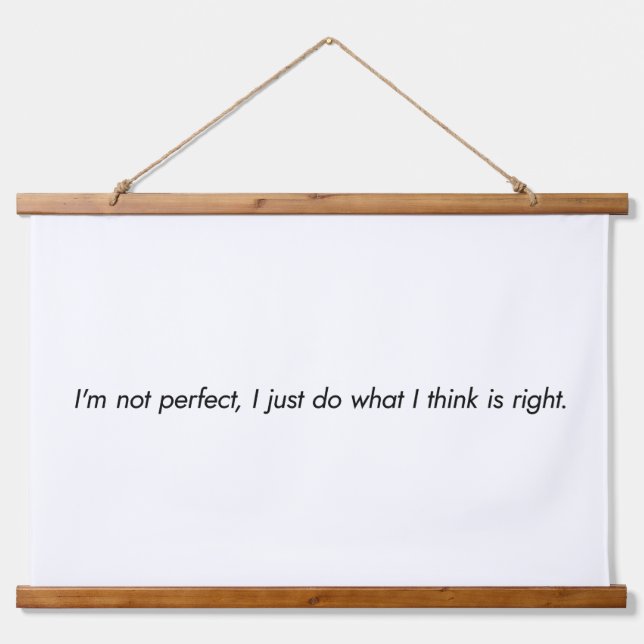 Ich bin kein perfektes Wandband mit Holzdecke Wandteppich Mit Holzrahmen (Vorne)